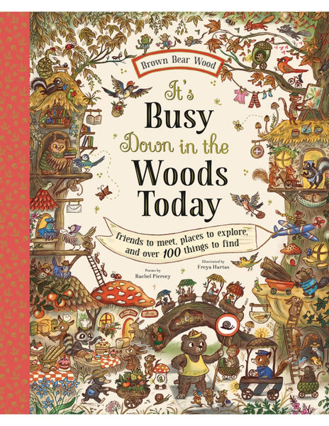 It's Busy Down to the Woods Today
