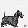 Thanks For Being A Friend Scottie Dog Card