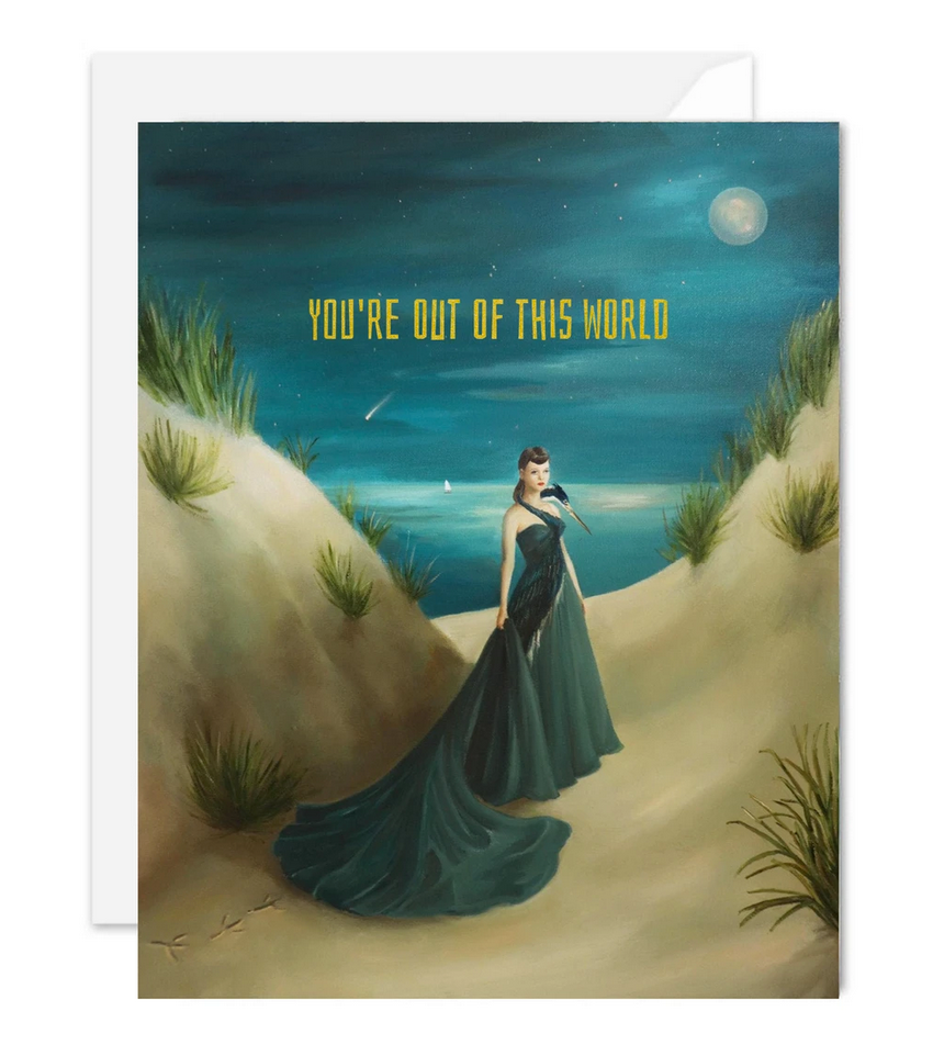 You're Out Of This World Card