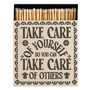 Take Care of Yourself Matches