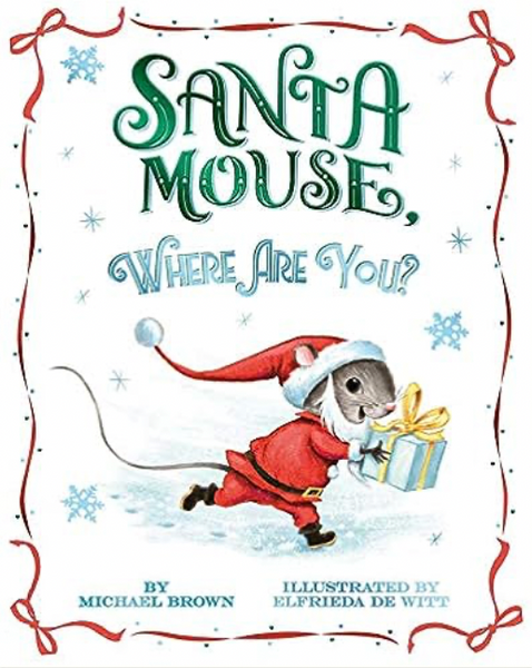 Santa Mouse, Where Are You?