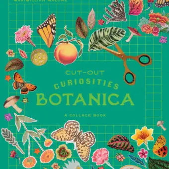 Cut-Out Curiosities: Botanica