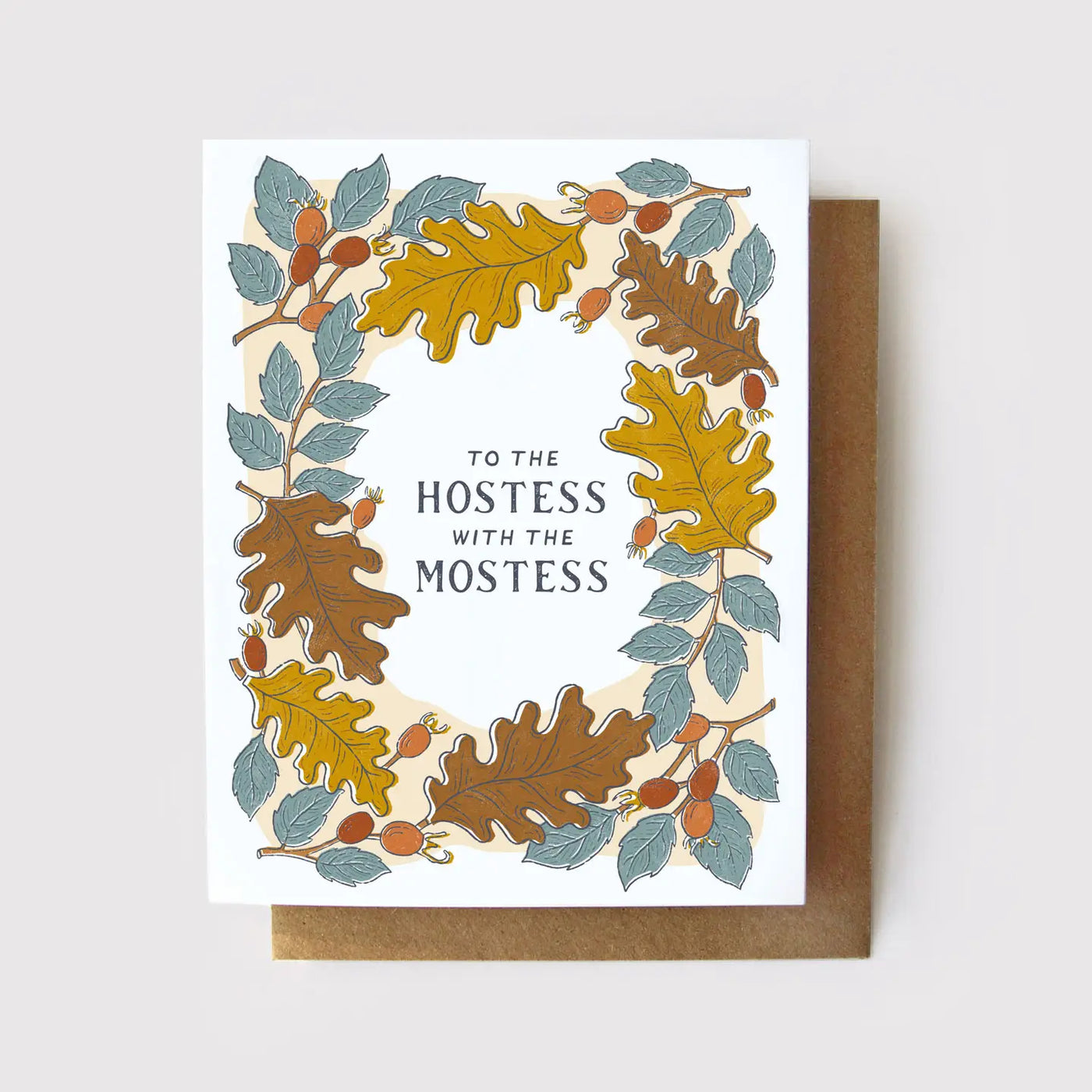 To the Hostess with the Mostess Card