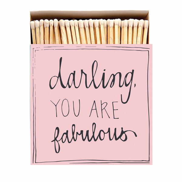 Darling You Are Fabulous Matches