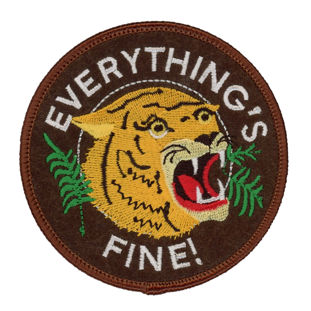 Everything's Fine! Iron-On Patch