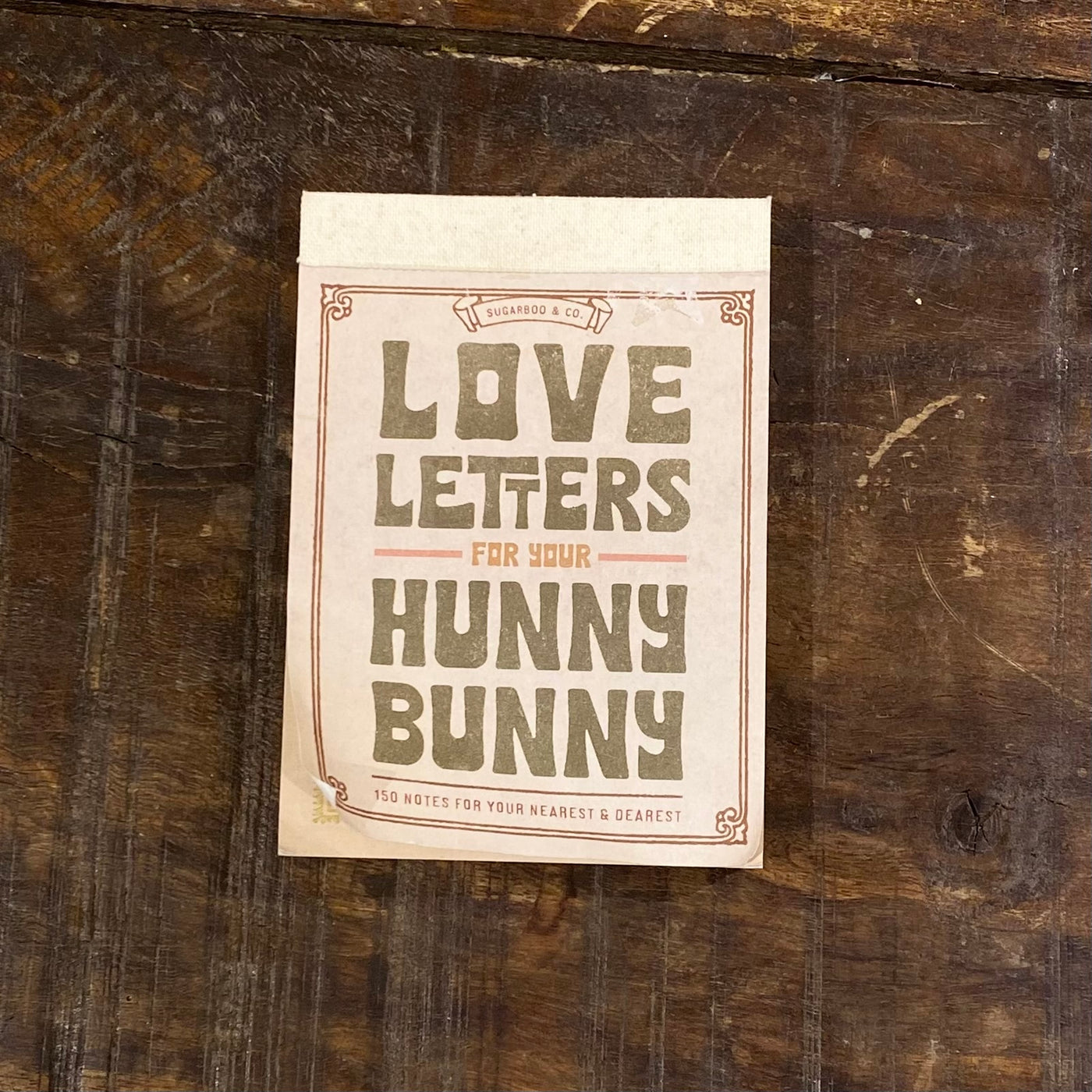 150 Love Letters for Your Hunny Bunny